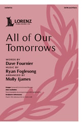 All of Our Tomorrows SATB choral sheet music cover